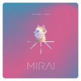 CD MIRAI: Maneki Neko - Mirai - Český Pop Rock na CD CD MIRAI - MANEKI NEKO