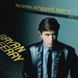 LP FERRY BRYAN - THE BRIDE STRIPPED BARE