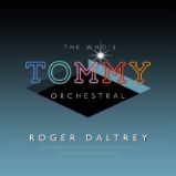 CD Roger Daltrey: The Whos Tommy Orchestral - Světový Pop Rock na CD CD The Who's Tommy Orchestral