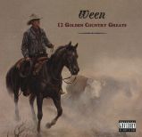 3LP Ween: 12 Golden Country Greats