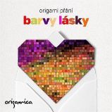 Origami přání - Barvy lásky - Barvy a tuše Origami přání - Barvy lásky