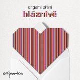 Origami přání - Bláznivě - Pohlednice, přání Origami přání - Bláznivě