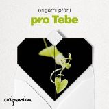 Origami přání - Pro Tebe - Pohlednice, přání Origami přání - Pro Tebe