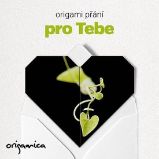 Origami přání - Pro Tebe Origami přání - Pro Tebe