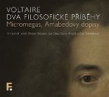 CD Dva filosofické příběhy - audiokniha - Voltaire - Audioknihy - populárně naučná CD Dva filosofické příběhy