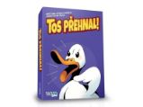 Tos přehnal! - karetní hra Tos přehnal! - karetní hra