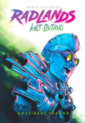 Radlands: Kult oktanu (rozšíření) Radlands: Kult oktanu (rozšíření)