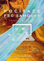 Počítače pro samouky - Pavel Roubal - Počítače a internet Počítače pro samouky