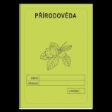 Přírodověda 4. ročník - školní sešit Přírodověda 4. ročník - školní sešit