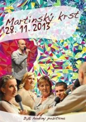 Martinský krst z 28. 11. 2013 - DVD Martinský krst z 28. 11. 2013 - DVD