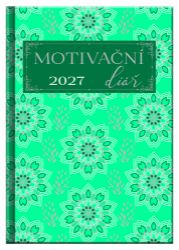 Motivační diář 2027 (A5) - Motivační diáře Motivační diář 2027 (A5)