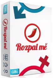 Rozpal mě!