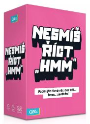 Nesmíš říct hmm
