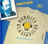 CD Nebojte se klasiky 1 - Bedřich Smetana - audiokniha CD Nebojte se klasiky 1 - Bedřich Smetana - audiokniha