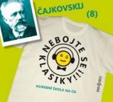 CD Nebojte se klasiky 8 - Petr Iljič Čajkovskij - audiokniha - kolektiv autorů - Klasická a vážná hudba na CD CD - Nebojte se klasiky! 8 Petr Iljič Čajkovskij