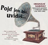 CD Pojď jen blíž, uvidíš - audiokniha - Oldies Pojď jen blíž, uvidíš - CD