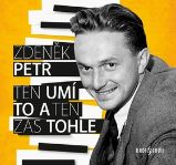 CD Ten umí to a ten zas tohle - audiokniha - Zdeněk Petr - Oldies CD - Ten umí to a ten zas tohle