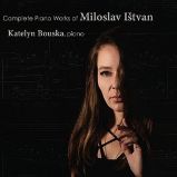 CD Complete Piano Works of Miloslav Ištvan CD Complete Piano Works of Miloslav Ištvan