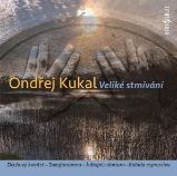 CD Veliké stmívání - Ondřej Kukal - Klasická a vážná hudba na CD Veliké stmívání - CD