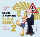 CD Spejbl & Hurvínek Zlatá zebra 2 - audiokniha - František Nepil - Audioknihy - pro děti CD Zlatá zebra 2