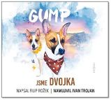CD Gump - Jsme dvojka - audiokniha - Filip Rožek - Audioknihy - česká literatura Gump Jsme dvojka - CDmp3 (Čte Ivan Trojan)