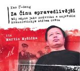 CD Za Čínu spravedlivější - Můj zápas jako právníka s největším komunistickým státem světa