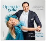 CD Kateřina Kněžíková & Adam Plachetka - Operette Gala CD Kateřina Kněžíková & Adam Plachetka - Operette Gala