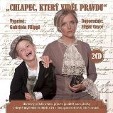 Chlapec, který viděl pravdu - 2CD (čte Gabriela Filippi) - audiokniha Chlapec, který viděl pravdu - 2CD (čte Gabriela Filippi) - audiokniha