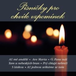CD Písničky pro chvíle vzpomínek CD Písničky pro chvíle vzpomínek