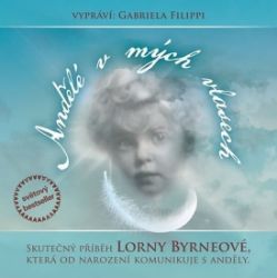 CD Andělé v mých vlasech - audiokniha - Lorna Byrne - Audioknihy - populárně naučná CDmp3 Andělé v mých vlasech