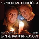 Vanilkové rohlíčky - CD (Čtou a vypráví Jan a Ivan Krausovi) - audiokniha - Jan Kraus,Ivan Kraus - Audioknihy na CD CD Vanilkové rohlíčky (Čtou a vypráví Jan a Ivan Krausovi)
