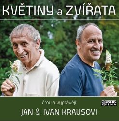 CD Květiny a zvířata - Ivan Kraus,Jan Kraus - Audioknihy - česká literatura Květiny a zvířata - CD
