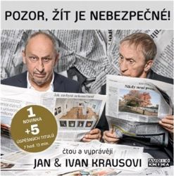 CD Pozor, žít je nebezpečné! - audiokniha
