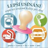 CD Lepší usínání - uspávací zvukové kulisy pro děti - audiokniha - Audioknihy - populárně naučná CD Lepší usínání - uspávací zvukové kulisy pro děti