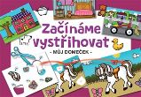 Začínáme vystřihovat - Můj domeček - Omalovánky pro děti Začínáme vystřihovat - Můj domeček