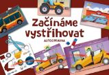 Začínáme vystřihovat - Autoopravna - Vystřihovánky pro děti Začínáme vystřihovat - Autoopravna