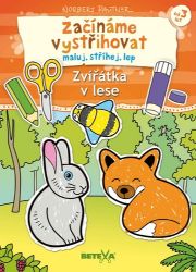 Začínáme vystřihovat - Zvířátka v lese