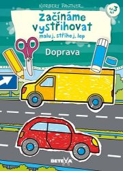 Začínáme vystřihovat - Doprava Začínáme vystřihovat - Doprava