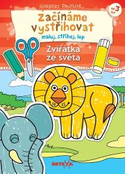 Začínáme vystřihovat - Zvířátka ze světa Začínáme vystřihovat - Zvířátka ze světa