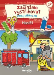 Začínáme vystřihovat - Hasiči Začínáme vystřihovat - Hasiči