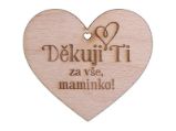 Dřevěné srdíčko "Děkuji ti za vše, maminko!"
