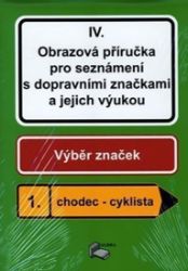 Chodec - Cyklista IV. (soubor 54 karet) - Učebnice pro 1. stupeň ZŠ Chodec - Cyklista IV. (soubor 54 karet)