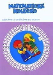 Matematické kolečko - Sčítání a odčítání do 10 Matematické kolečko - Sčítání a odčítání do 10