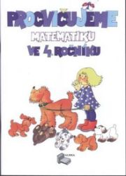 Procvičujeme matematiku ve 4.ročníku Procvičujeme matematiku ve 4.ročníku