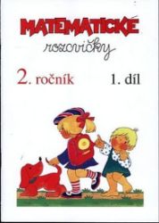 Matematické rozcvičky 2. ročník - 1.díl (příklady k procvičování) Matematické rozcvičky 2. ročník - 1.díl (příklady k procvičování)