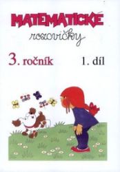 Matematické rozcvičky 3. ročník - 1.díl (příklady k procvičování) - Matematika pro 3. třídu Matematické rozcvičky 3. ročník - 1.díl (příklady k procvičování)