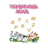Vyjmenovaná slova B, F,L,M,P,S,V, Z - procvičovací sešit pro 3.ročník ZŠ - Český jazyk pro 1. stupeň ZŠ Vyjmenovaná slova B, F,L,M,P,S,V, Z - procvičovací sešit pro 3.ročník ZŠ