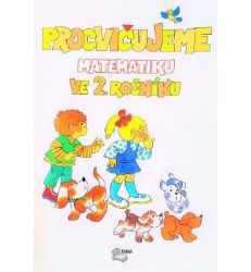Procvičujeme matematiku v 2.ročníku - pracovní učebnice Procvičujeme matematiku v 2.ročníku - pracovní učebnice