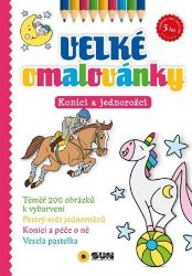 Velké omalovánky Koníci a jednorožci Velké omalovánky Koníci a jednorožci
