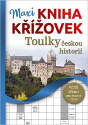 Maxi kniha křížovek - Toulky českou historií Maxi kniha křížovek - Toulky českou historií